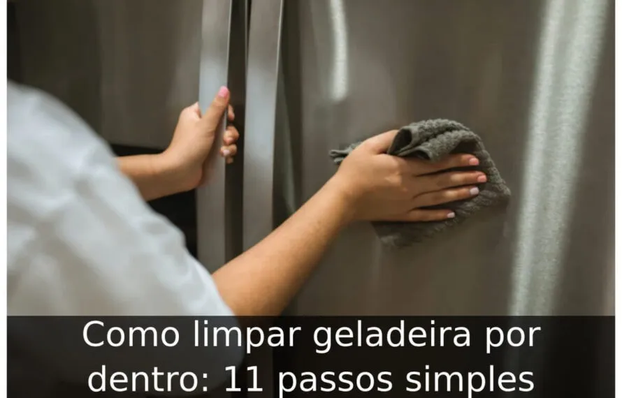Como limpar geladeira por dentro