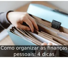 Como organizar as finanças pessoais