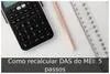 Como recalcular DAS do MEI: 5 passos