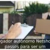 Entregador autônomo Netshoes: 6 passos para ser um