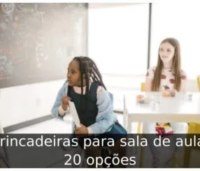 Brincadeiras para sala de aula