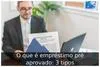 O que é empréstimo pré aprovado: 3 tipos