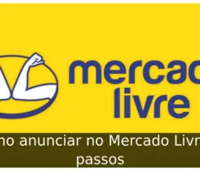 Como anunciar no Mercado Livre: 4 passos Como anunciar no Mercado Livre