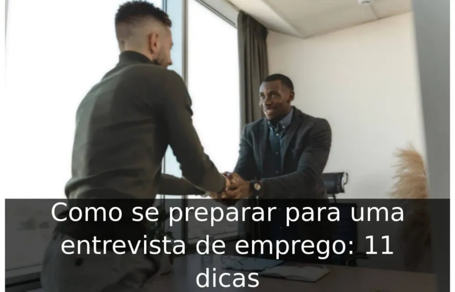 Como se preparar para uma entrevista de emprego