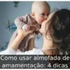 Como usar almofada de amamentação: 4 dicas
