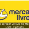 Como agregar veículo no Mercado Livre: 9 passos