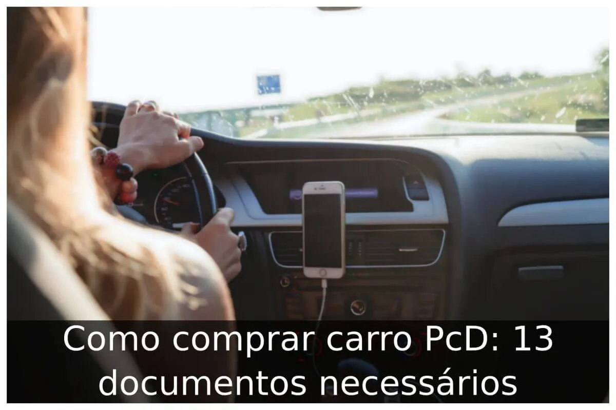 Como comprar carro PcD: 13 documentos necessários