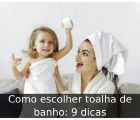 Como escolher toalha de banho