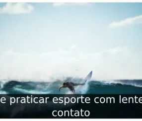 Pode praticar esporte com lente de contato Pode praticar esporte com lente de contato