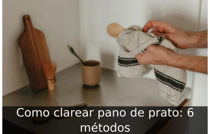 Como clarear pano de prato