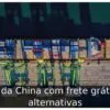Sites da China com frete grátis: 20 alternativas