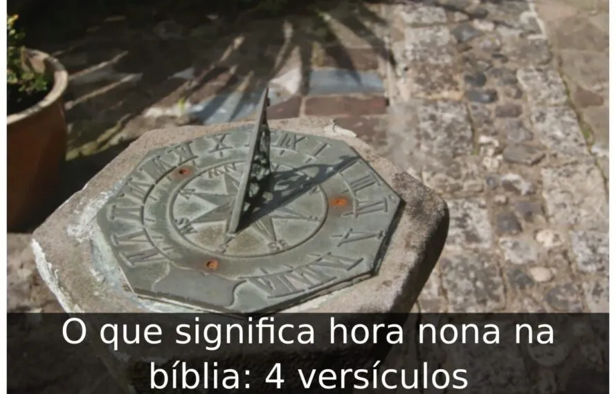 O que significa hora nona na bíblia