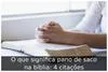 O que significa pano de saco na bíblia: 4 citações