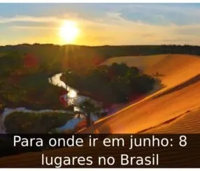 Para onde ir em junho