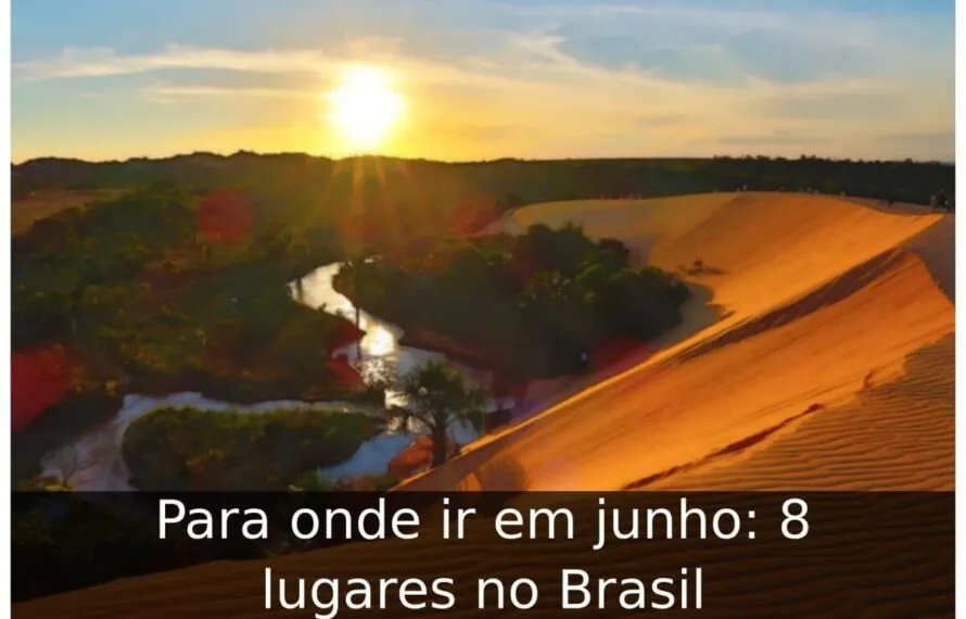 Para onde ir em junho