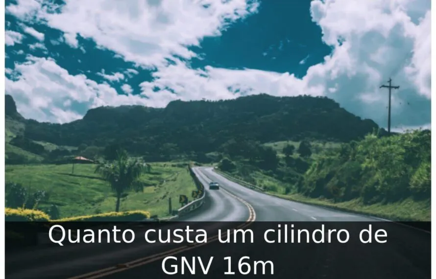 Quanto custa um cilindro de GNV 16m
