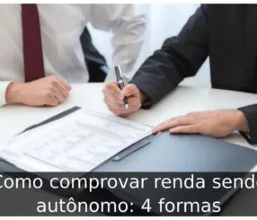 Como comprovar renda sendo autônomo