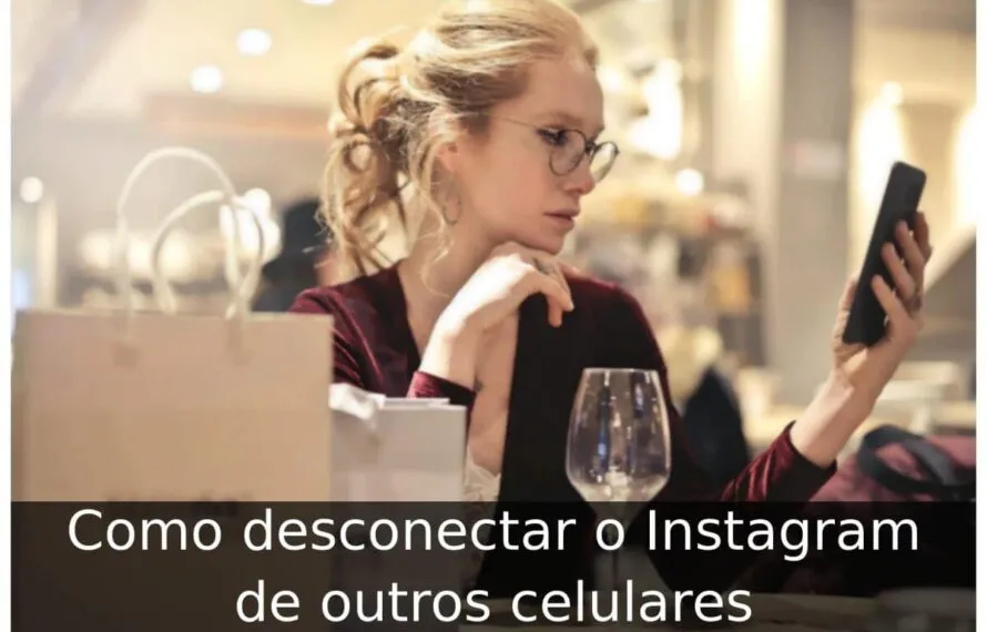 Como desconectar o Instagram de outros celulares Como desconectar o Instagram de outros celulares