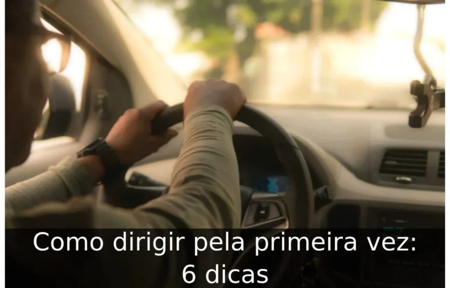 Como dirigir pela primeira vez