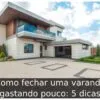 Como fechar uma varanda gastando pouco: 5 dicas
