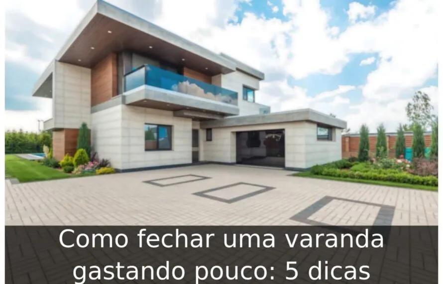 Como fechar uma varanda gastando pouco: 5 dicas Como fechar uma varanda gastando pouco