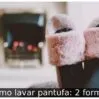 Como lavar pantufa: 2 formas