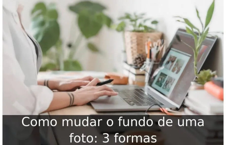 Como mudar o fundo de uma foto: 3 formas Como mudar o fundo de uma foto