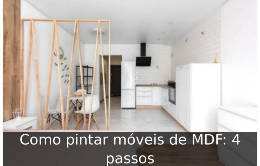 Como pintar móveis de MDF: 4 passos Como pintar móveis de MDF