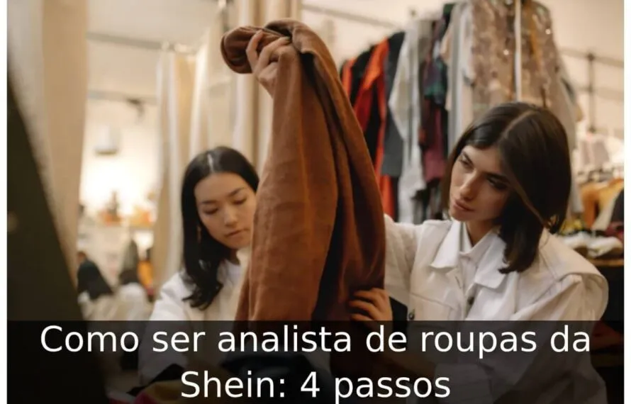 Como ser analista de roupas da Shein