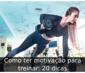 Como ter motivação para treinar