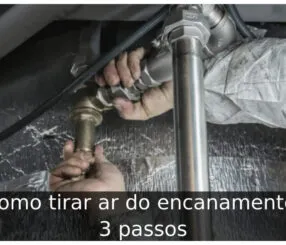 Como tirar ar do encanamento