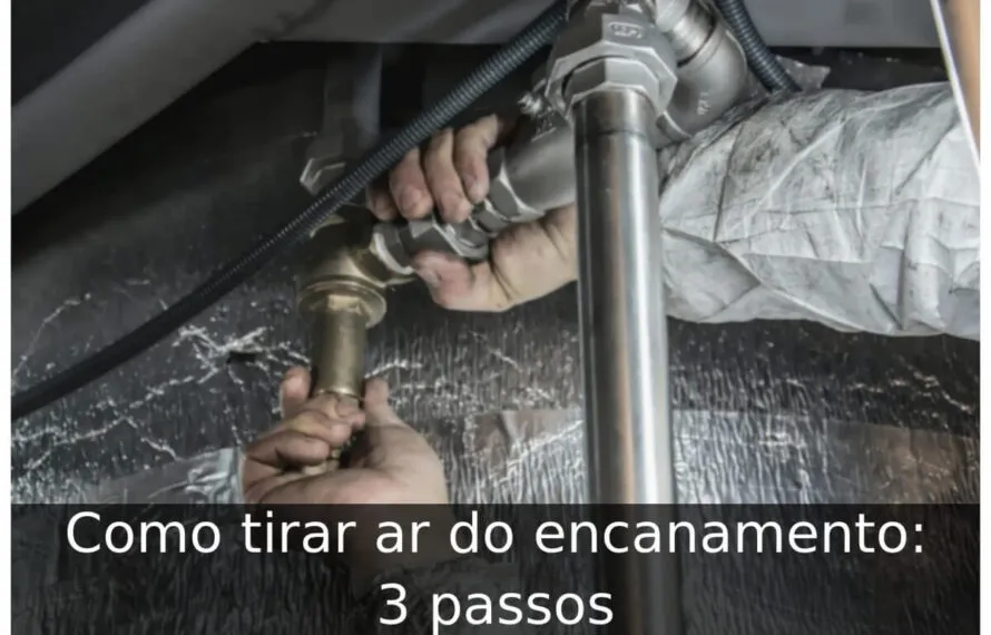 Como tirar ar do encanamento