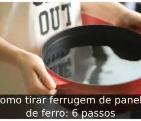 Como tirar ferrugem de panela de ferro