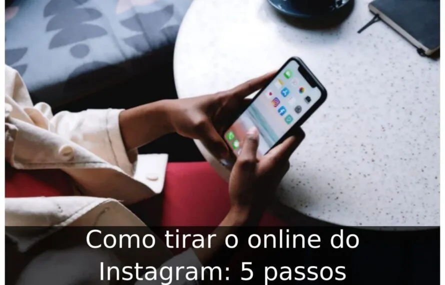 Como tirar o online do Instagram