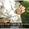 Como tirar risco de óculos: 5 passos