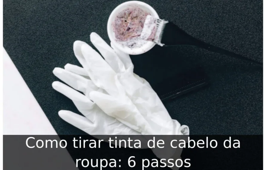 Como tirar tinta de cabelo da roupa