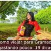 Como viajar para Gramado gastando pouco: 19 dicas