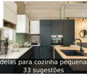 Ideias para cozinha pequena: 33 sugestões Ideias para cozinha pequena
