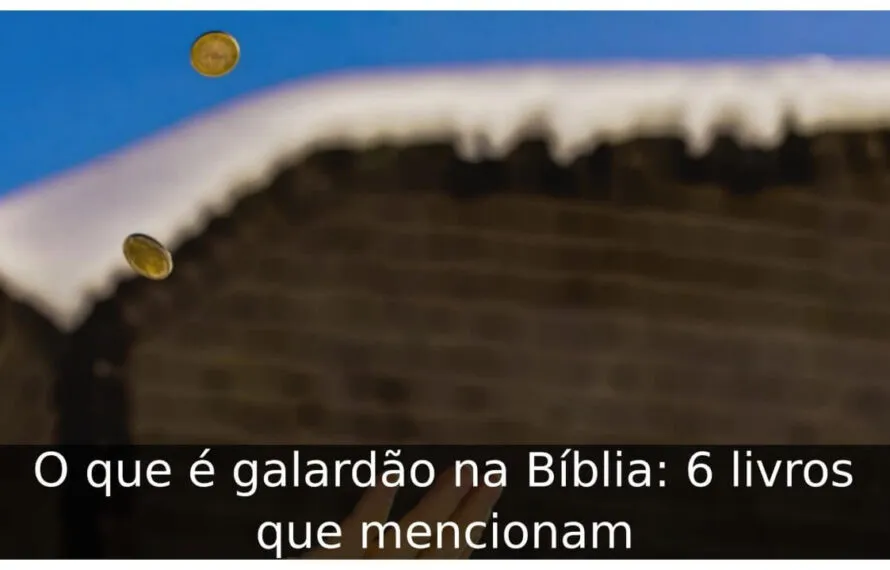 O que é galardão na Bíblia