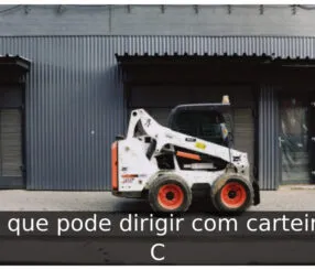 O que pode dirigir com carteira C O que pode dirigir com carteira C