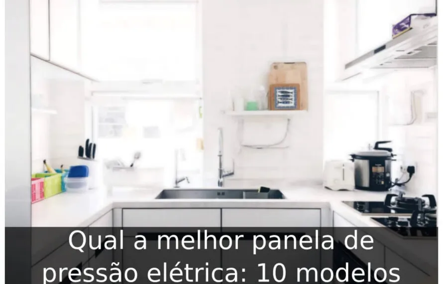 Qual a melhor panela de pressão elétrica
