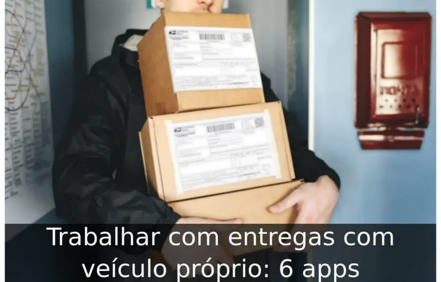 Trabalhar com entregas com veículo próprio: 6 apps Trabalhar com entregas com veículo próprio