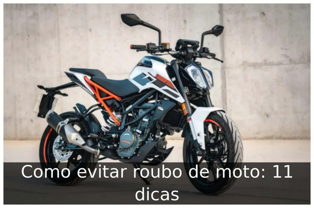 Como evitar roubo de moto: 11 dicas