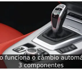 Como funciona o câmbio automático