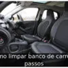 Como limpar banco de carro: 7 passos Como limpar banco de carro: 7 passos