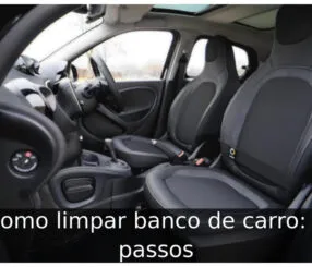 Como limpar banco de carro: 7 passos Como limpar banco de carro