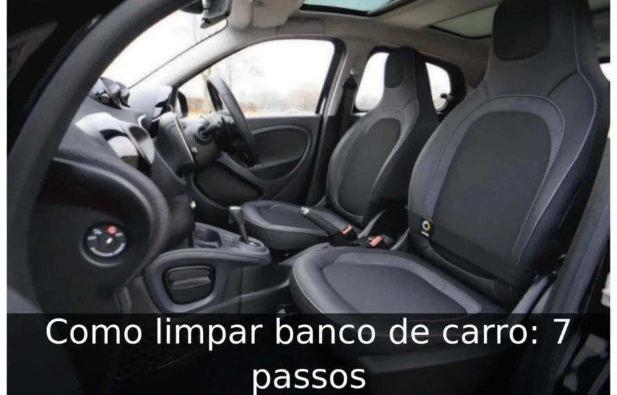 Como limpar banco de carro: 7 passos Como limpar banco de carro