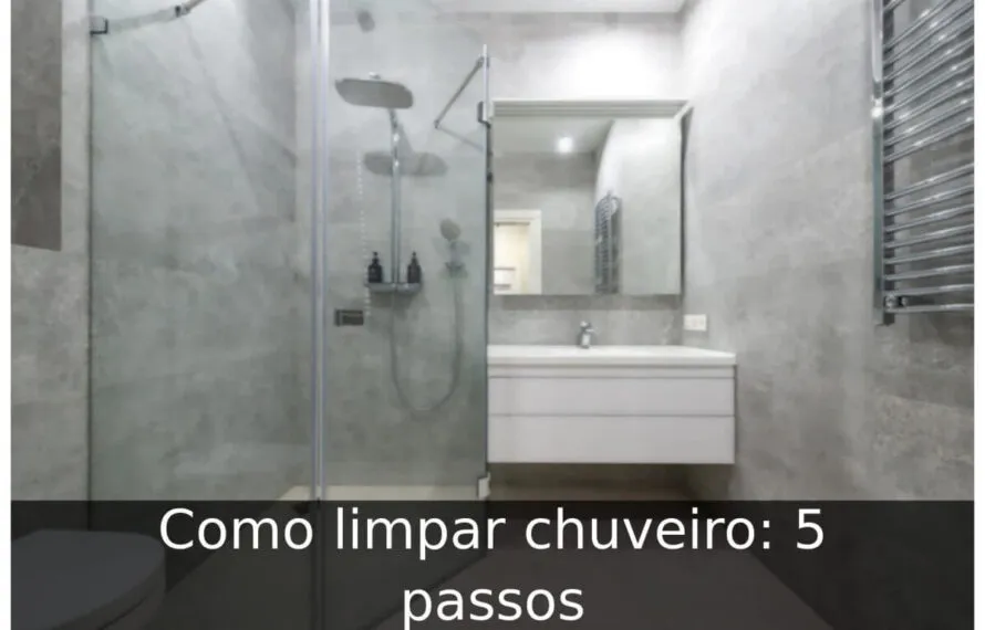 Como limpar chuveiro: 5 passos Como limpar chuveiro