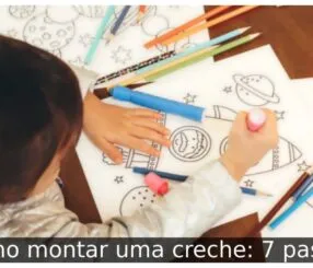 Como montar uma creche