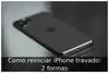 Como reiniciar iPhone travado: 2 formas